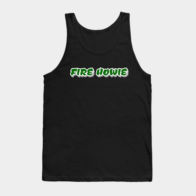 Fire Howie Tank Top by 215 Tailgate Co.